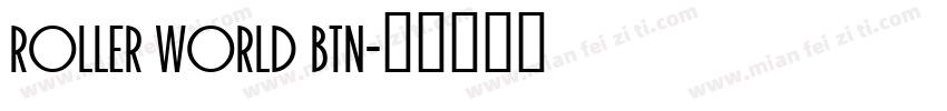 Roller World BTN字体转换